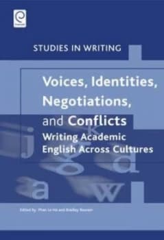 Voices Identities Negotiations and Conflicts by Le-Ha Phan Hardback