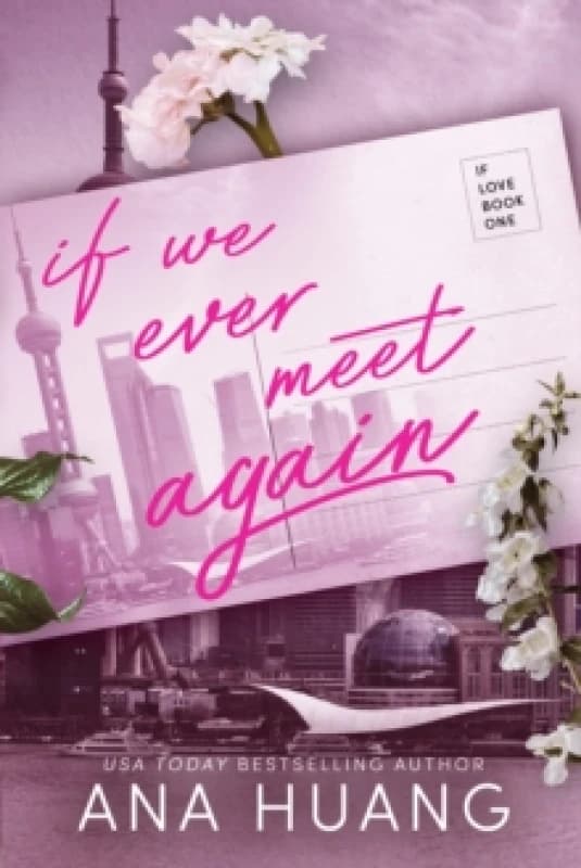 If We Ever Meet Again. Paperback. By Ana Huang Books