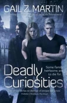 Deadly Curiosities by Gail Martin Paperback