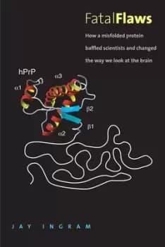 Fatal flaws by Jay Ingram