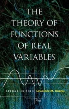 The Theory of Functions of Real Variables by Lawrence M. Graves Book