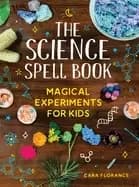 science spell book magical experiments for kids
