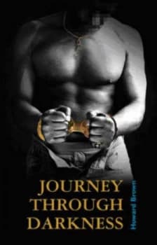 Journey through Darkness by Howard Brown Paperback