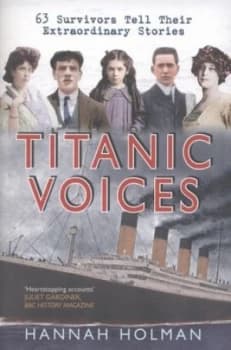 Titanic Voices by Hannah Holman Book