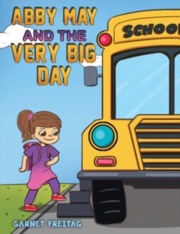 Abby May and the Very Big Day Paperback / softback