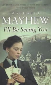 Ill Be Seeing You by Margaret Mayhew Paperback