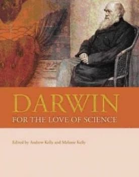 Darwin by Andrew Kelly and Melanie Kelly and Bristol Cultural Development Partnership Hardback