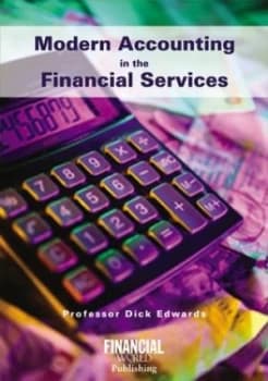 Modern Accounting in Financial Services by J. R Edwards and H. J Mellett Paperback