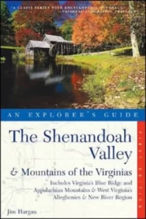 The Shenandoah Valley and the mountains of the Virginias by Jim Hargan