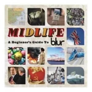 Midlife A Beginners Guide to Blur by Blur CD Album