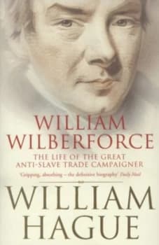 William Wilberforce by William Hague Paperback