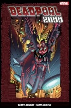 Deadpool 2099 by Gerry Duggan Book