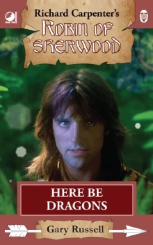 Robin of Sherwood - Here Be Dragons Paperback / softback