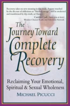 The journey toward complete recovery by Michael Picucci