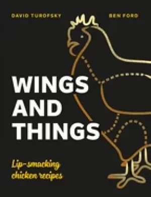 wings and things lip smacking chicken recipes