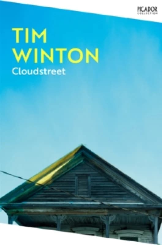 Cloudstreet by Tim Winton Book