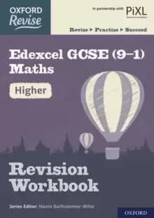 Oxford Revise: Edexcel GCSE (9-1) Maths Higher Revision Workbook : With all you need to know for your 2022 assessments