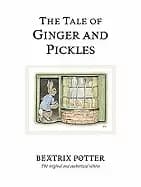 tale of ginger and pickles