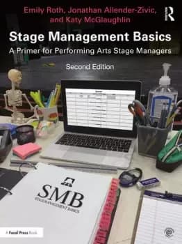 Stage Management BasicsA Primer for Performing Arts Stage Managers