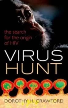 Virus Hunt by Dorothy H Crawford Hardback