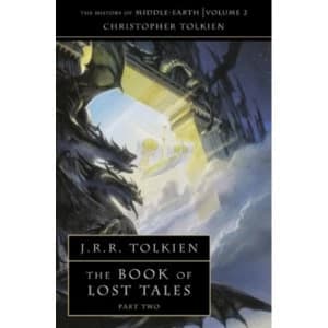 The Book of Lost Tales 2 (The History of Middle-earth, Book 2) by Christopher Tolkien (Paperback, 1992)