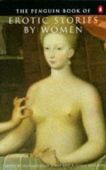 The Penguin Book of Erotic Stories by Women by Richard Glyn Jones and A. Susan Williams Paperback