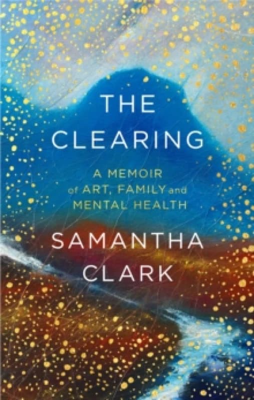 The Clearing. Paperback. By Samantha Clark Books