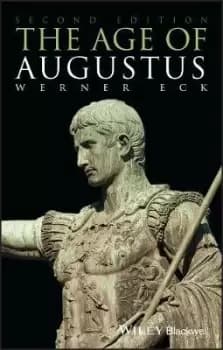 The Age of Augustus 2e by W Eck