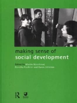 Making Sense of Social Development by Dorothy Faulkner Book