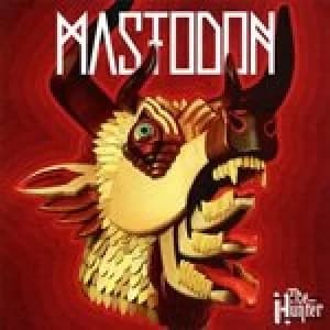 The Hunter by Mastodon CD Album