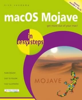 macOS Mojave in easy steps by Nick Vandome