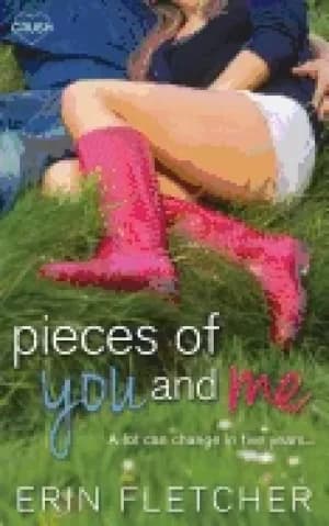 pieces of you and me