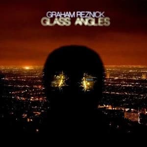 Graham Reznick - Glass Angles Vinyl
