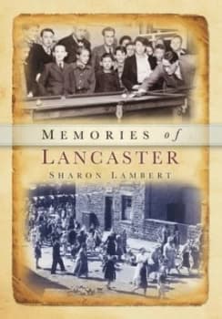 Memories of Lancaster by Andrew Lambert Paperback