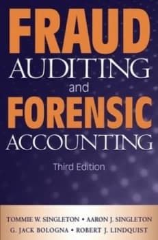 Fraud Auditing and Forensic Accounting by Tommie W. Singleton Hardback