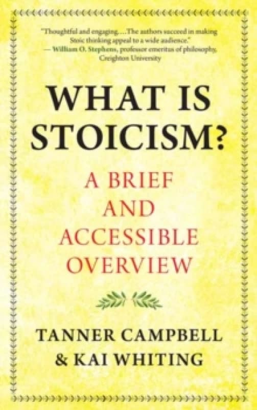 What Is Stoicism? A Brief and Accessible Overview Paperback / softback