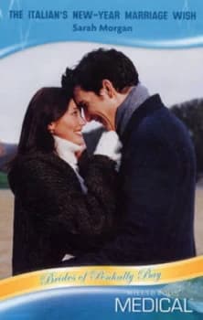 The Italians New-Year Marriage Wish by Sarah Morgan Paperback