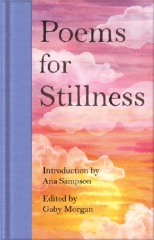 Poems for Stillness Hardback
