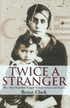 Twice a Stranger by Bruce Clark Hardback