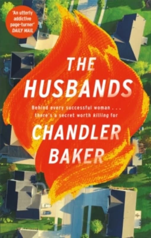 The Husbands. Paperback. By Chandler Baker Books
