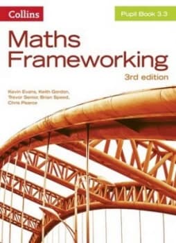 Maths Frameworking. Pupil Book 3.3 by Kevin Evans Book