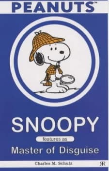 Snoopy Features As Master of Disguise by Charles M Schulz Book