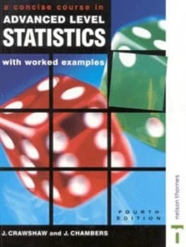 A Concise Course in Advanced Level Statistics by D J. Crawshaw Paperback