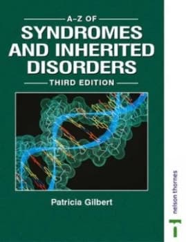 A-Z of Syndromes and Inherited Disorders by Patricia Gilbert Paperback