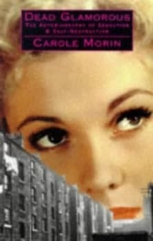 Dead Glamorous by Carole Morin Hardback