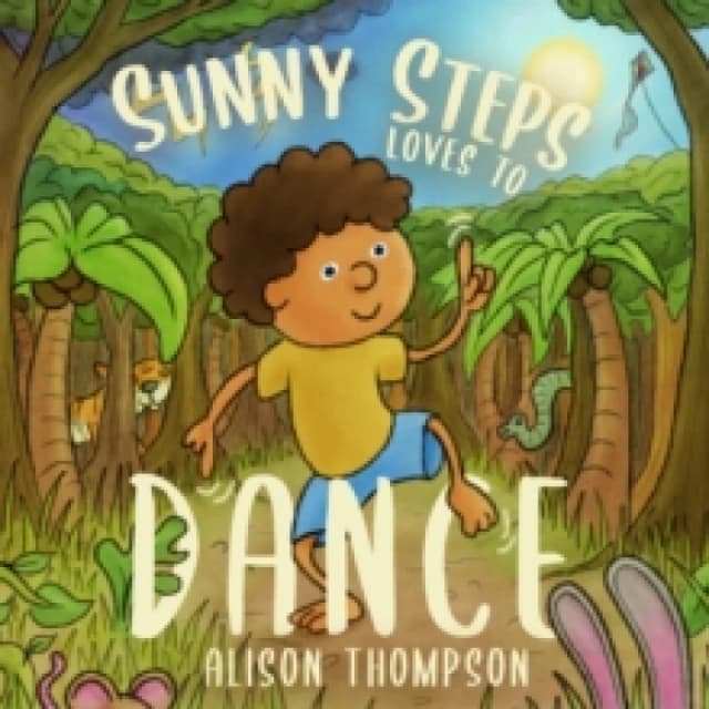 Sunny Steps Loves To Dance Paperback / softback