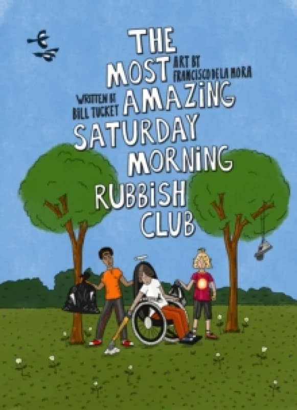 The Most Amazing Saturday Morning Rubbish Club Paperback / softback