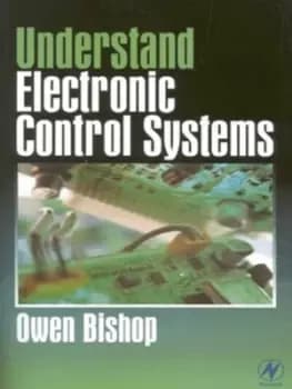 Understand electronic control systems by O. N Bishop