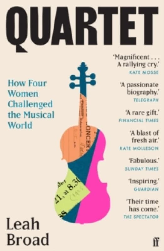 Quartet : How Four Women Challenged the Musical World Paperback / softback