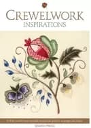 crewelwork inspirations 8 of the worlds most beautiful crewelwork projects